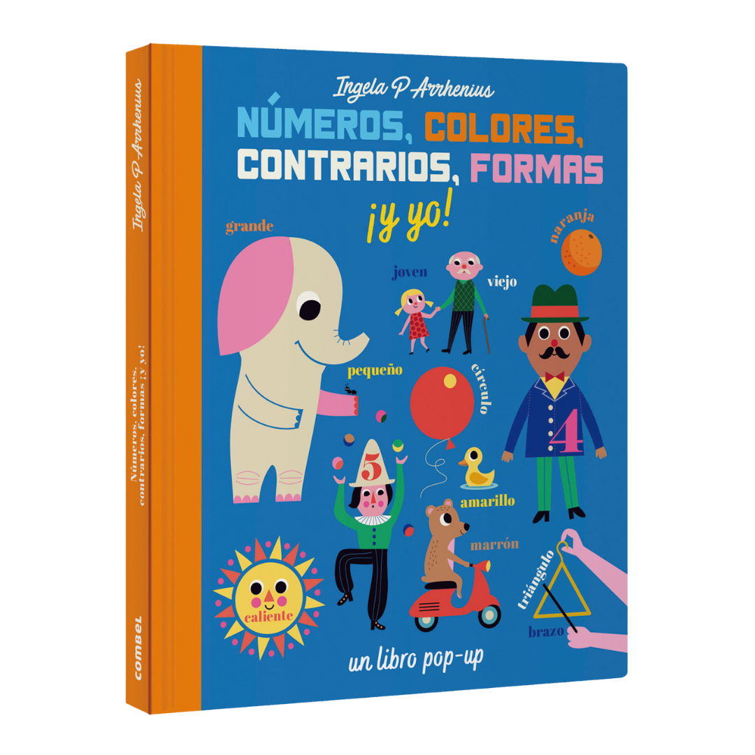 Números, colores, contrarios, formas y yo! | Ingela P. Arrhenius